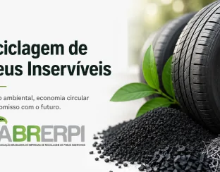 Reciclagem de Pneus Inservíveis: um compromisso com o meio ambiente, a economia circular e o futuro do Brasil