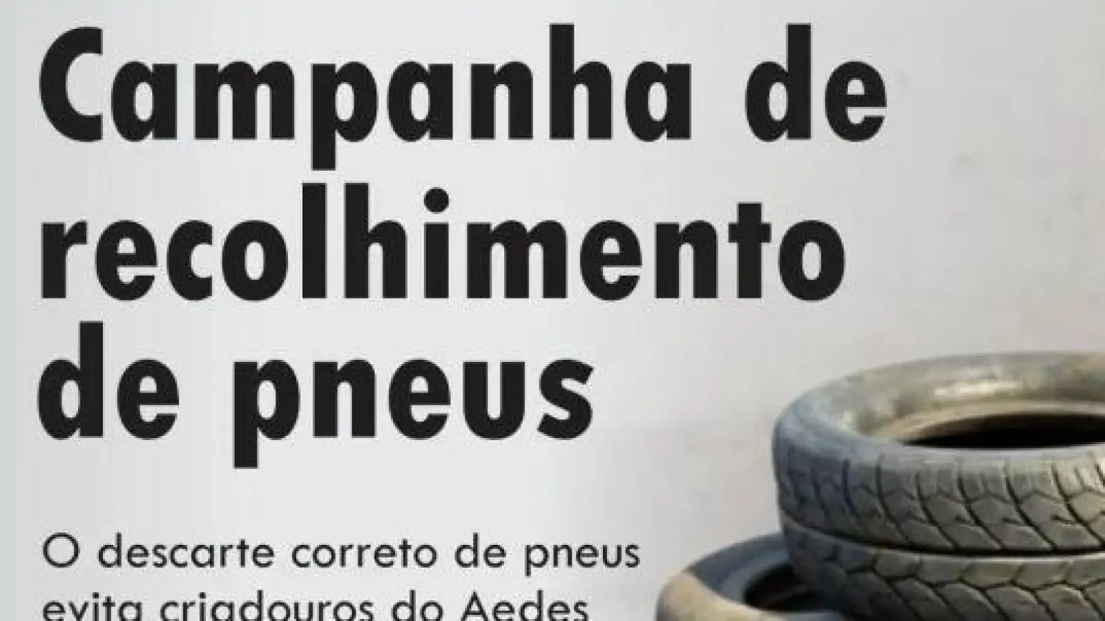 Prefeitura de Seara intensifica campanha de recolhimento de pneus